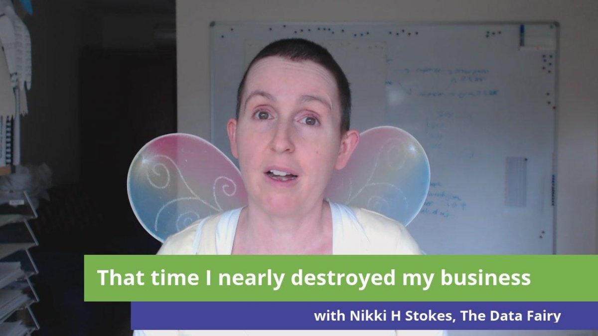 Video - That Time I Nearly Destroyed My Business
